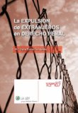 Portada de LA EXPULSIÓN DE EXTRANJEROS EN DERECHO PENAL