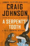 Portada de A SERPENT'S TOOTH: A WALT LONGMIRE MYSTERY BY JOHNSON, CRAIG (2013) HARDCOVER
