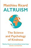 Portada de ALTRUISM: THE POWER OF COMPASSION TO CHANGE YOURSELF AND THE WORLD (ENGLISH EDITION)