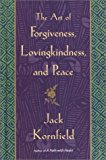 Portada de THE ART OF FORGIVENESS, LOVINGKINDNESS, AND PEACE BY JACK KORNFIELD (2002-08-27)