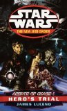 Portada de AGENTS OF CHAOS I: HERO'S TRIAL (STAR WARS: THE NEW JEDI ORDER, BOOK 4) BY LUCENO, JAMES (2000) MASS MARKET PAPERBACK