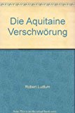 Portada de DIE AQUITAINE VERSCHW&Ouml;RUNG