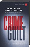 Portada de CRIME AND GUILT: STORIES BY FERDINAND VON SCHIRACH (2012-07-10)