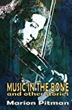 Portada de MUSIC IN THE BONE BY MARION PITMAN (2015-10-24)