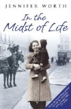 Portada de IN THE MIDST OF LIFE BY WORTH, JENNIFER (2011) PAPERBACK