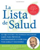 Portada de LA LISTA DE SALUD: LO QUE USTED Y SU FAMILIA NECESITAN SABER PARA PREVENIR ENFERMEDADES Y VIVIR UNA VIDA LARGA Y SALUDABLE