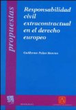 Portada de RESPONSABILIDAD CIVIL EXTRACONTRACTUAL EN EL DERECHO EUROPEO