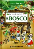 Portada de IL BOSCO. LE STORIE DEL BOSCO (I CLASSICI DI TONY WOLF)