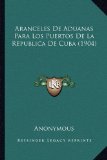 Portada de ARANCELES DE ADUANAS PARA LOS PUERTOS DE LA REPUBLICA DE CUBA (1904)
