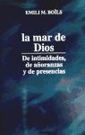 Portada de LA MAR DE DIOS : DE INTIMIDADES, DE AÑORANZAS Y DE PRESENCIAS