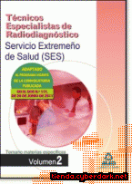Portada de TÉCNICOS ESPECIALISTAS DE RADIODIAGNÓSTICO DEL SERVICIO EXTREMEÑO DE SALUD (SES). TEMARIO MATERIAS ESPECÍFICAS VOLUMEN II - EBOOK