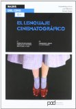 Portada de LENGUAJE CINEMATOGRAFICO (BASES DEL CINE)