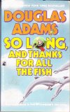 Portada de SO LONG, AND THANKS FOR ALL THE FISH