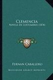 Portada de CLEMENCIA: NOVELA DE COSTUMBRES (1874)