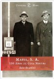 Portada de MAFIA, SA: 100 AÑOS DE COSA NOSTRA