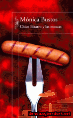 Portada de CHICO BIZARRO Y LAS MOSCAS - EBOOK