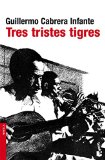 Portada de TRES TRISTES TIGRES