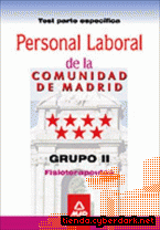 Portada de PERSONAL LABORAL DE LA COMUNIDAD DE MADRID. GRUPO II. FISIOTERAPEUTAS. TEST PARTE ESPECÍFICA - EBOOK