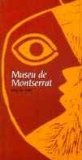 Portada de MUSEU DE MONTSERRAT. GUIA DE VISITA