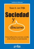 Portada de SOCIEDAD Y DISCURSO: COMO INFLUYEN LOS CONTEXTOS SOCIALES SOBRE EL TEXTO Y LA CONVERSACION