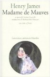 Portada de MADAME DE MAUVES. TESTO INGLESE A FRONTE (LETTERATURA UNIVERSALE. FRECCE)