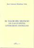 Portada de EL VALOR DEL SILENCIO EN LAS FUENTES LITERARIAS ANTIGUAS