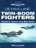 Portada de DE HAVILLAND TWIN-BOOM FIGHTERS: VAMPIRE, VENOM AND SEA VIXEN (CROWOOD AVIATION)