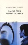 Portada de MALENA ES UN NOMBRE DE TANGO