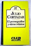 Portada de EL PERSEGUIDOR Y OTROS RELATOS