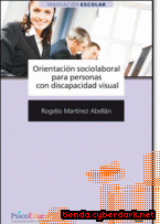 Portada de ORIENTACIÓN SOCIO-LABORAL PARA PERSONAS CON DISCAPACIDAD VISUAL. - EBOOK