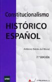 Portada de CONSTITUCIONALISMO HISTÓRICO ESPAÑOL