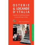 Portada de [(OSTERIE & LOCANDE D'ITALIA: A GUIDE TO TRADITIONAL PLACES TO EAT AND STAY IN ITALY)] [AUTHOR: DANIELA BATTAGLIO] PUBLISHED ON (APRIL, 2007)