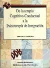 Portada de DE LA TERAPIA COGNITIVO-CONDUCTUAL A LA PSICOTERAPIA DE LA INTEGRACION