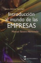 Portada de INTRODUCCION AL MUNDO DE LAS EMPRESAS