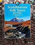 Portada de SCANDINAVIAN FOLK TUNES FOR FLUTE: 73 TRADITIONAL PIECES BOOK/CD (SCHOTT WORLD MUSIC) BY VARIOUS (2015-12-14)