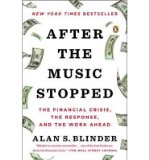 Portada de [(AFTER THE MUSIC STOPPED: THE FINANCIAL CRISIS, THE RESPONSE, AND THE WORK AHEAD )] [AUTHOR: ALAN S BLINDER] [JAN-2014]