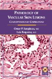 Portada de PATHOLOGY OF VASCULAR SKIN LESIONS