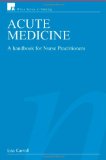 Portada de ACUTE MEDICINE: A HANDBOOK FOR NURSE PRACTITIONERS (WILEY SERIES IN NURSING)