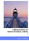 Portada de COLLECTED WORKS OF HONORE DE BALZAC, VOLUME 1