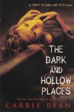 Portada de THE DARK AND HOLLOW PLACES (FOREST OF HANDS AND TEETH)