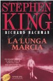 Portada de LA LUNGA MARCIA (SUPER BESTSELLER)