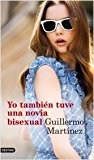 Portada de YO TAMBIEN TUVE UNA NOVIA BISEXUAL