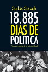 Portada de 18885 DÍAS DE POLITICA - EBOOK