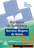 Portada de AUXILIARES DE ENFERMERÍA DEL SERVICIO RIOJANO DE SALUD. TEST MATERIAS ESPECÍFICAS - EBOOK