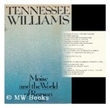 Portada de MOISE AND THE WORLD OF REASON / BY TENNESSEE WILLIAMS