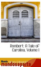 Portada de ROMBERT: A TALE OF CAROLINA, VOLUME I