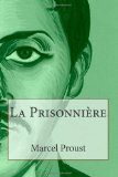Portada de LA PRISONNI&Egrave;RE