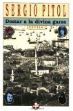 Portada de DOMAR A LA DIVINA GARZA