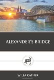 Portada de ALEXANDER'S BRIDGE