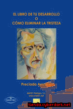 Portada de EL LIBRO DE TU DESARROLLO Ó CÓMO ELIMINAR LA TRISTEZA - EBOOK